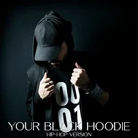 Your Black Hoodie. Hip Hop Background Music For Video Stories. Short 1